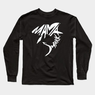 Mama Shark Long Sleeve T-Shirt